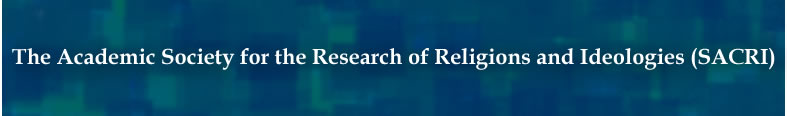The Academic Society for the Research of Religions and Ideologies (SACRI)